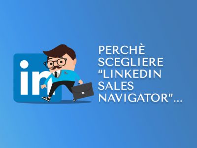 Perché scegliere "linkedin sales navigator"?