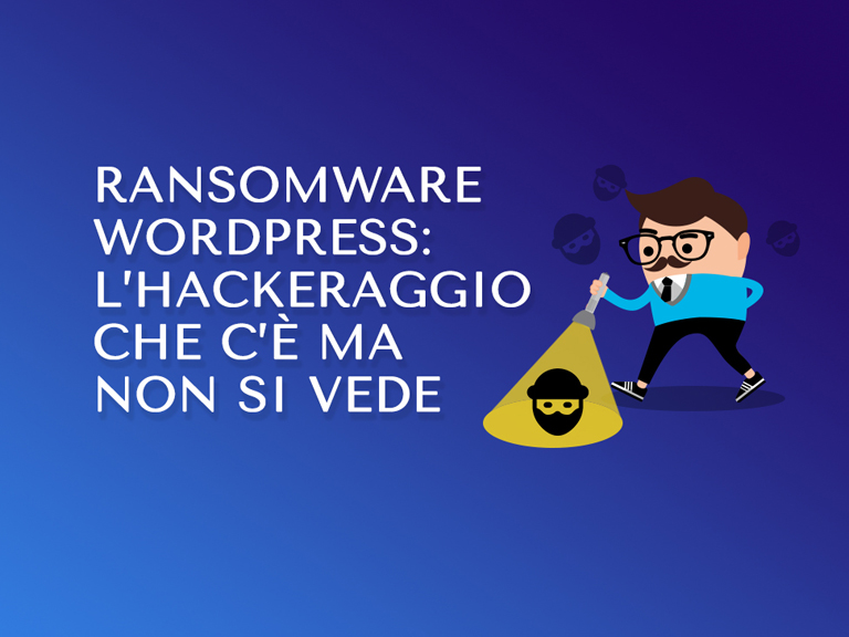 Ransomware: l'hackeraggio che c'è, ma non si vede
