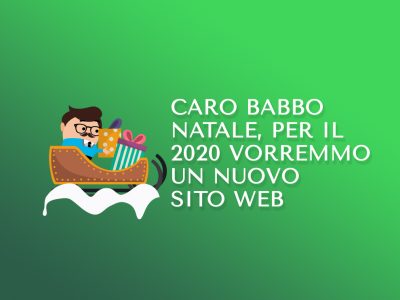 Caro Babbo Natale, per il 2020 vorremmo un nuovo sito web