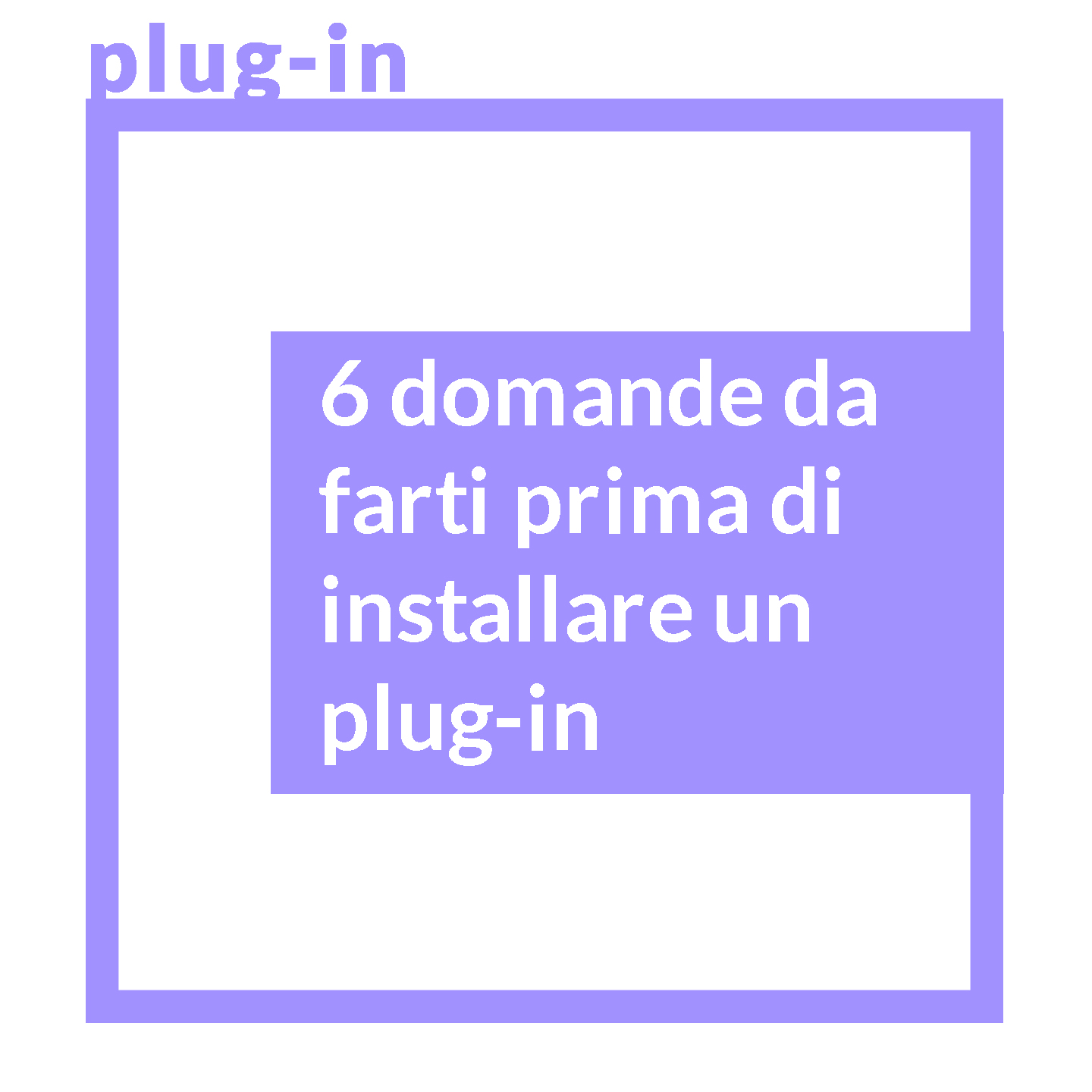 Plug-in WordPress: quando ti penalizzano