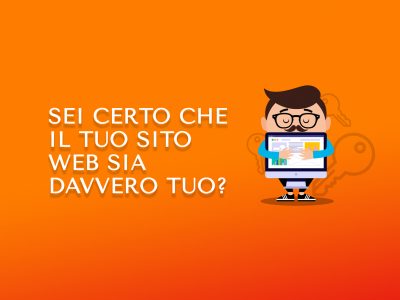 Sei certo che il tuo sito web sia davvero tuo?