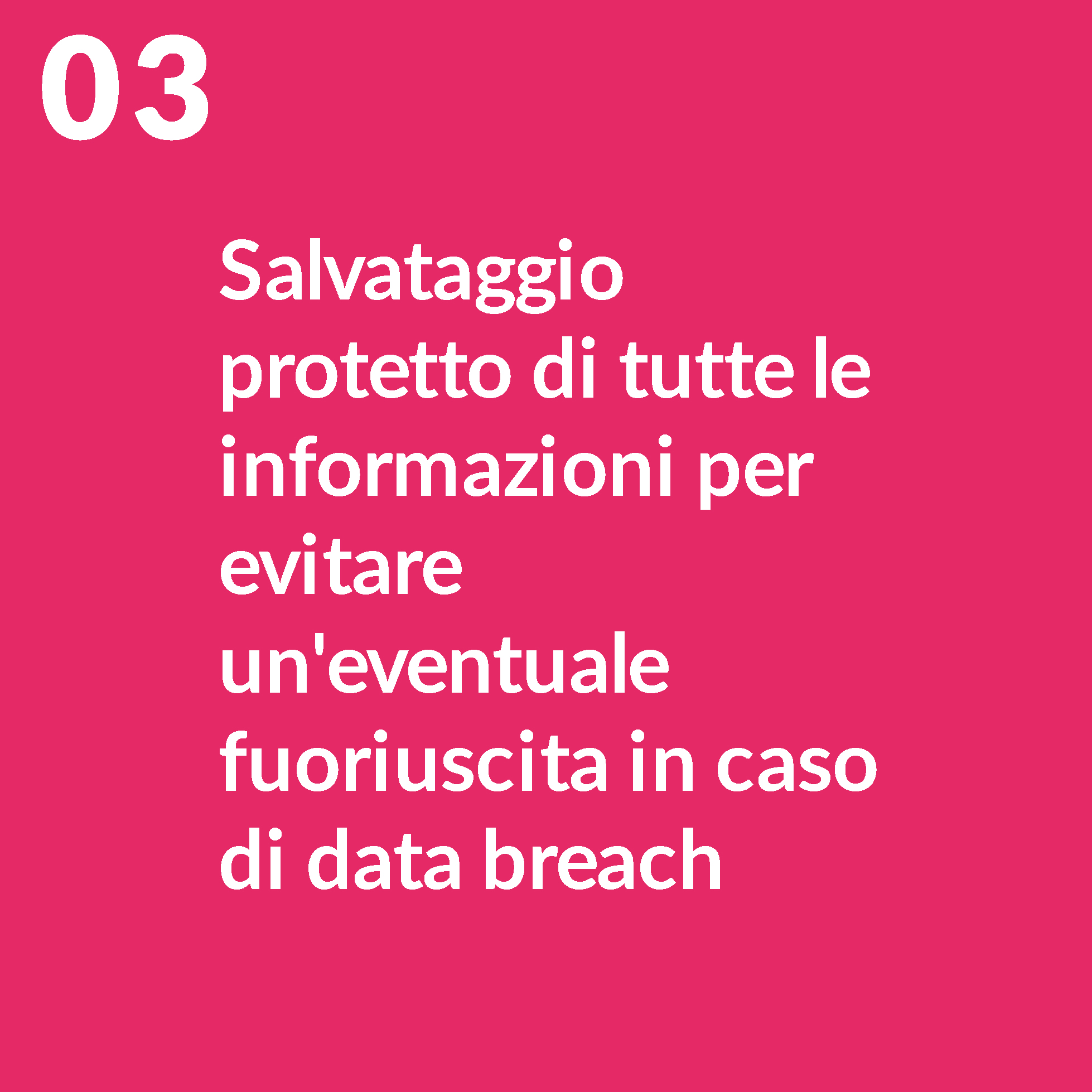 Salvataggio protetto informazioni