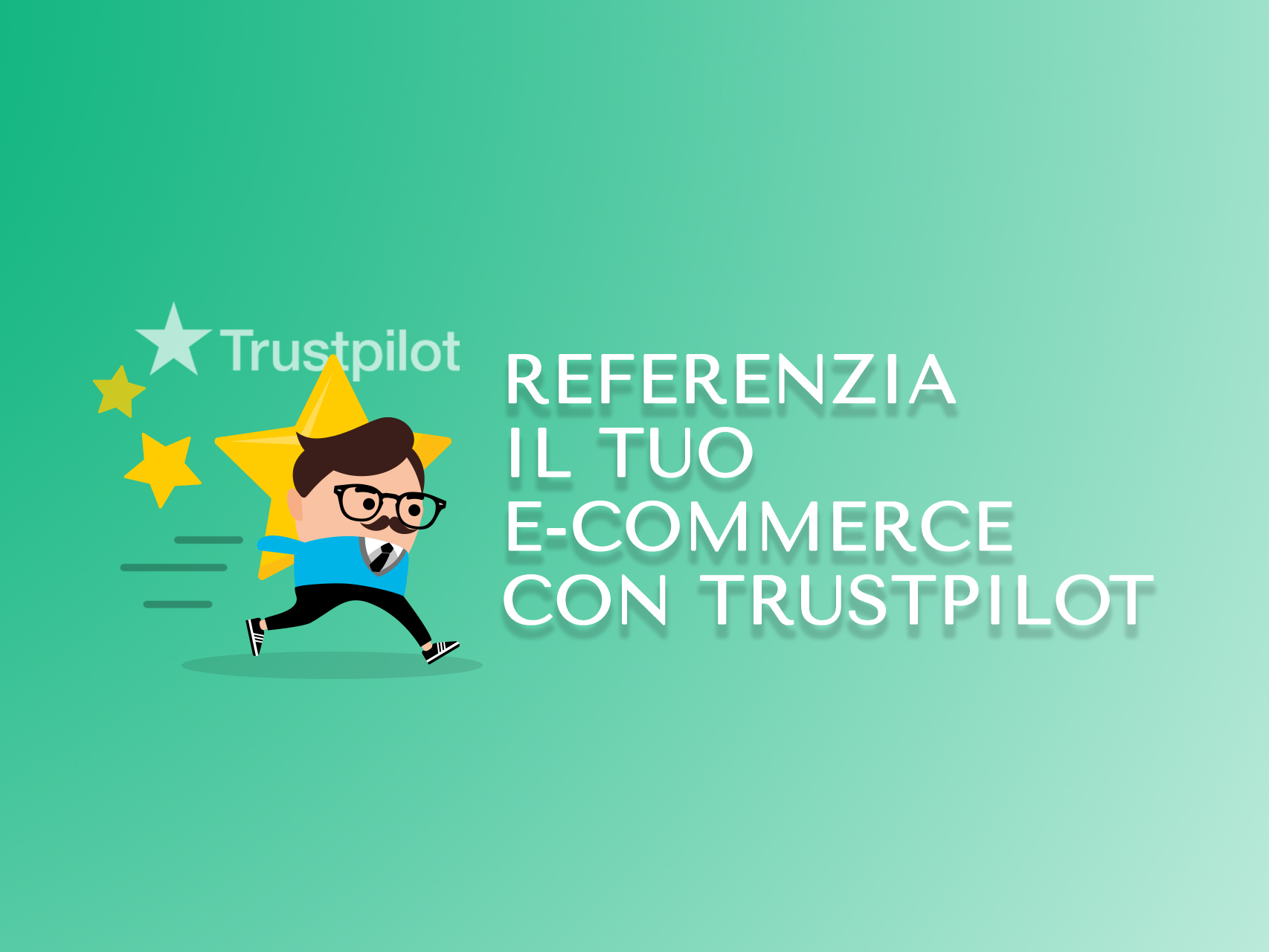 Referenzia il tuo e-commerce con Trustpilot