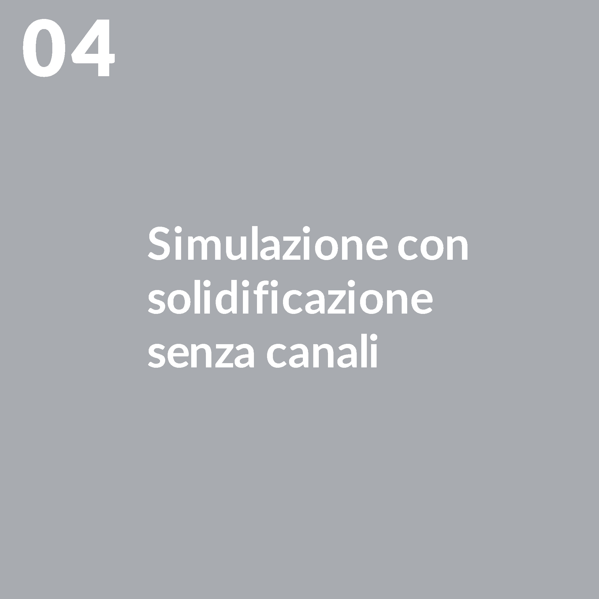 simulazioni con solidificazioni