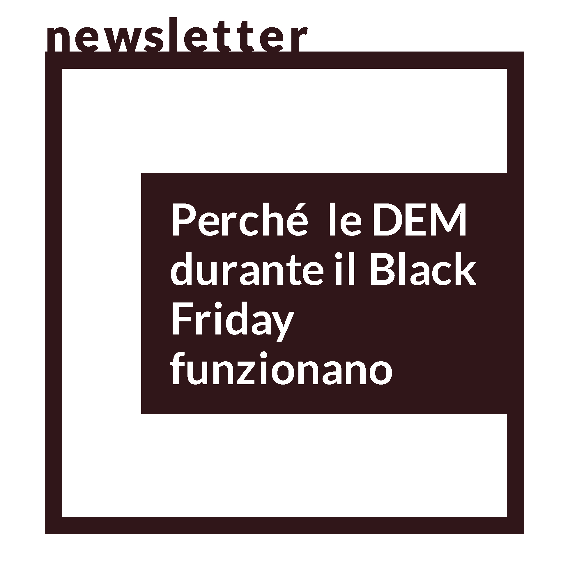 Il Black Friday nella inbox che funziona molto di più!