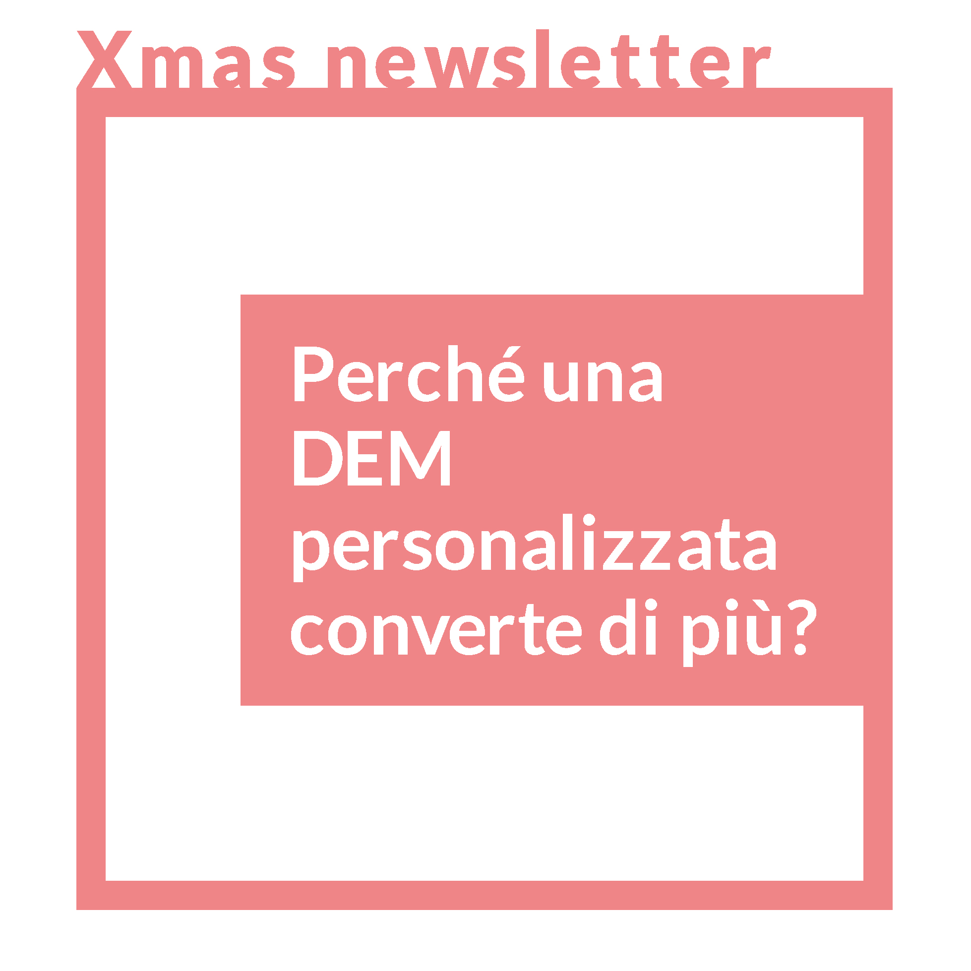 Newsletter di Natale: taylormade con DEMServer!