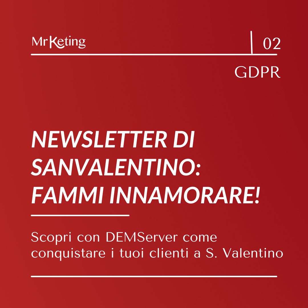 Newsletter di San Valentino: fammi innamorare!